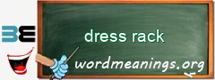 WordMeaning blackboard for dress rack